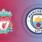 Liverpool vs Man City