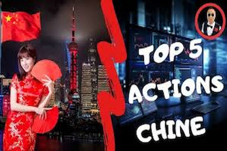 actions chinoises