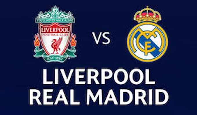 Liverpool vs Real Madrid